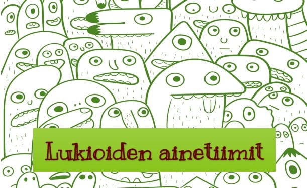 Piirrroshahmoja ja teksti: lukioiden ainetiimit.